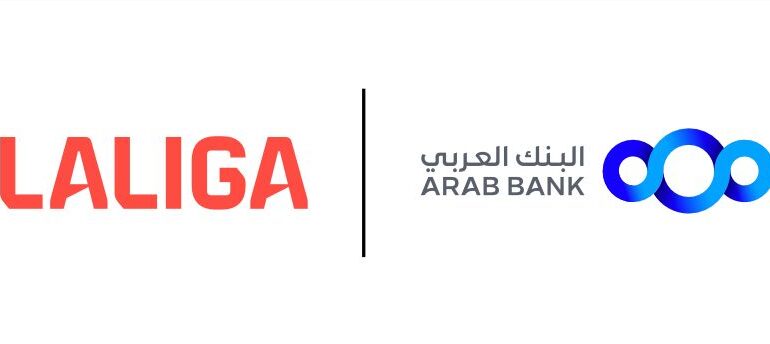 البنك العربي ورابطة الدوري الإسباني (لاليغا) يعلنان عن شراكة حصرية